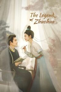ขุนนางหญิงยอดเสน่หา ซับไทย The Legend of Zhuohua