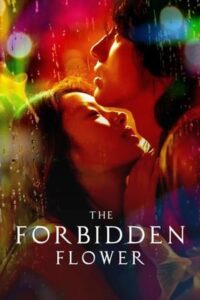 ดูซีรี่ย์ The Forbidden Flower (2023) บุปผาแห่งรัก (ซับไทย) EP.1-24 จบ