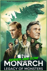 ดูซีรี่ย์ Monarch Legacy of Monsters (2023) ซับไทย Ep. 1- 10 จบ