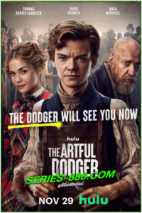 ดูซีรี่ย์ The Artful Dodger (2023) ซับไทย-พากย์ไทย Ep.1-8 จบ