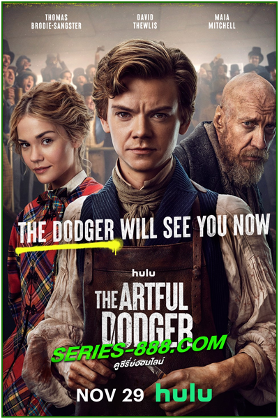 ดูซีรี่ย์ The Artful Dodger (2023) ซับไทย-พากย์ไทย Ep.1-8 จบ
