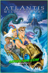 ดูหนังการ์ตุน แอตแลนติส ผจญภัยอารยนครสุดขอบโลก Atlantis The Lost Empire (2001) พากไทย เต็มเรื่อง