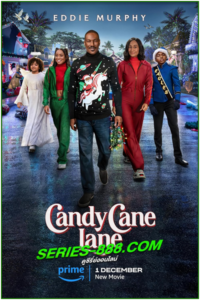 ดูหนังแคนดี้ เคน เลน: คุณพ่อดวงจู๋ ขอกู้วิกฤติคริสต์มาส Candy Cane Lane  (2023) พากย์ไทย HD เต็มเรื่อง