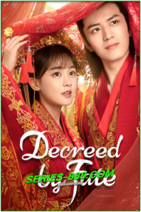 ดูซีรี่ย์ ท่านหญิง อย่าชิงหย่ากับข้า Decreed by Fate (2022) พากย์ไทย Ep.1-16 จบ