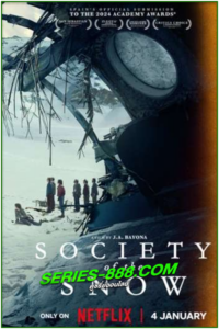 ดูหนัง หิมะโหด คนทรหด Society of the Snow (2024) พากย์ไทย เต็มเรื่อง