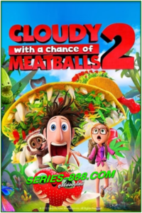 ดูหนังการ์ตูน มหัศจรรย์ ของกินดิ้นได้ 2 Cloudy with a Chance of Meatballs 2  (2013) พากย์ไทย เต็มเรื่อง