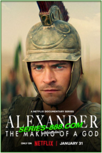 ดูซีรี่ย์ อเล็กซานเดอร์: ตำนานมนุษย์สู้เทพ Alexander: The Making of a God (2024) ซับไทย Ep.1-6 จบ