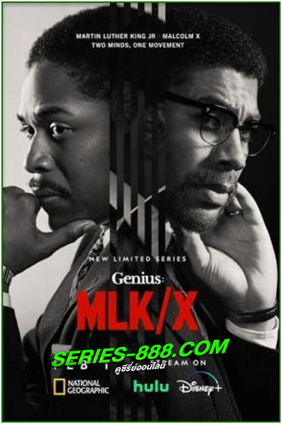 ดูซีรี่ย์ Genius: MLK/X (2024) ซับไทย Ep.1-8 จบ