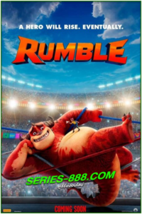 ดูหนังการ์ตูน มอนสเตอร์นักสู้ Rumble (2021) พากย์ไทย