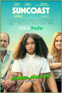 ดูหนัง Suncoast (2024) ซับไทย (เต็มเรื่อง)