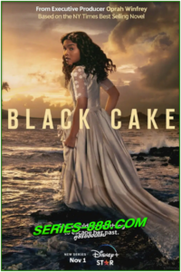 ดูซีรี่ย์ BLACK CAKE (2023) ซับไทย Ep.1-8 จบ