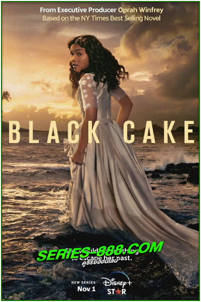 ดูซีรี่ย์ BLACK CAKE (2023) ซับไทย Ep.1-8 จบ