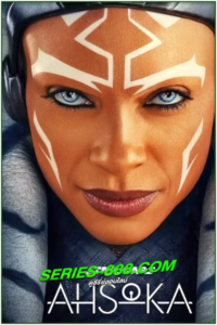 ดูซีรี่ย์ Ahsoka (2023) อาโซกา EP.1-8 (พากย์ไทย)