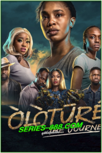 ดูซีรี่ย์ โอโลตูร์ เส้นทางอันตราย oloture the journey (2024) ซับไทย Ep.1-3 จบ