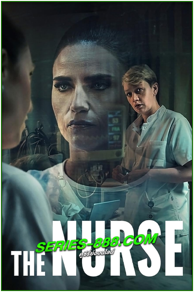 ดูซีรี่ย์ พยาบาลมัจจุราช The Nurse (2023) พากย์ไทย Ep.1-4 จบ