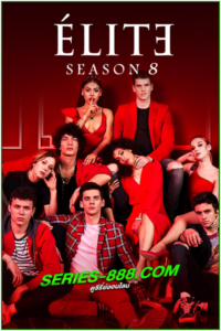 ดูซีรี่ย์ เล่ห์ร้ายเกมไฮโซ ซีซั่น 8 Elite Season 8 (2024) พากย์ไทย Ep.1- 8 จบ