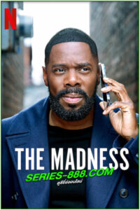 ดูซีรี่ย์ เหยื่อข่าวคลั่ง The Madness: (2024) พากย์ไทย EP.1-8 จบ
