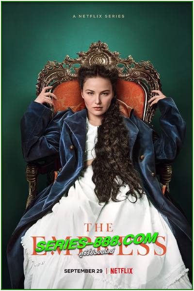 ดูซีรี่ย์ ซีซี่ จักรพรรดินีแห่งรัก ซีซั่น 2 The Empress 2 (2024) พากย์ไทย EP.1-6 จบ