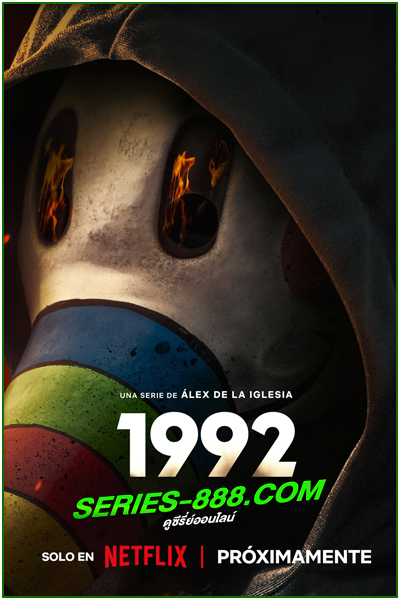 ดูซีรี่ย์ 1992 (2024) พากย์ไทย EP.1- 6 จบ