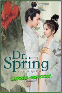 ดูซีรี่ย์ หมอหญิงตะลุยเกมรัก Dr. Spring (2024) พากย์ไทย EP.1-20 จบ