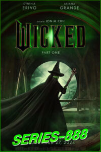 ดูหนัง วิคเค็ด Wicked Part I (2024)