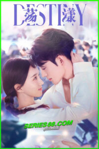 ดูซีรี่ย์ รักนี้ พรหมลิขิตจัดให้ Destiny (2025) ซับไทย-พากย์ไทย EP.1-24 จบ