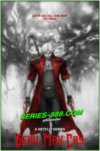 ดูซีรี่ย์ Devil May Cry (2025) พากย์ไทย EP.1-8 จบ