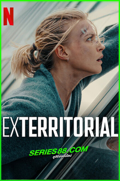 ดูหนัง พลิกแผนลับลวงระทึก Exterritorial (2025) พากย์ไทย เต็มเรื่อง