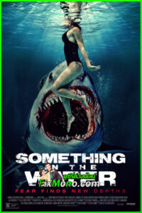 ดูหนัง ครีบขย้ําคลั่งมหาสมุทร Something in the Water (2025) พากย์ไทย เต็มเรื่อง