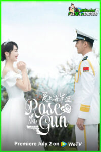 ดูซีรี่ย์จีน สะดุดรักนายนาวี Rose and Gun 2025 EP.1-34 (จบ) ซับไทย