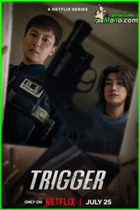 ดูซีรี่ย์ คนดุปืนเดือด Trigger EP.1-10จบ (พากย์ไทย)