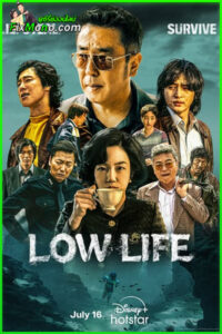 ดูซีรี่ย์ Low Life EP.1-11 (จบ) ซับไทย-พากย์ไทย