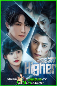 ดูซีรี่ย์ Higher ดวลเดือดคู่พิฆาต (2025) ซับไทย EP.1-23 (จบ)