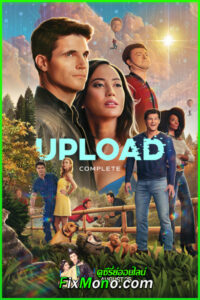 ดูซีรี่ย์ Upload season 4 อัปโหลด ซีซั่น 4 (2025) พากย์ไทย EP.1-4 จบ